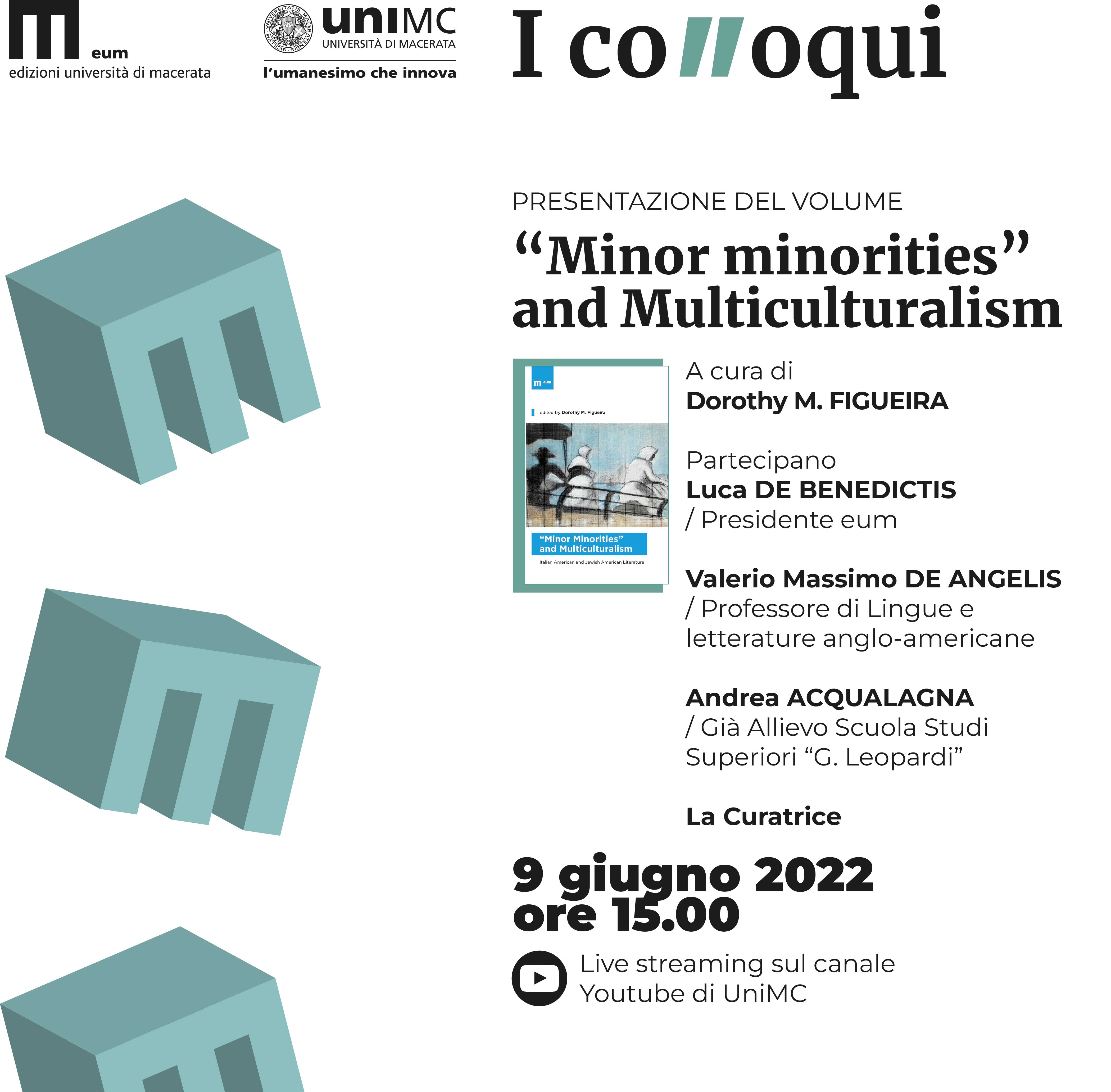 Giovedì 9 giugno ore 15 Facebook YouTube Unimc La locandina della presentazione del libro Minor minorities and the Multiculturalism