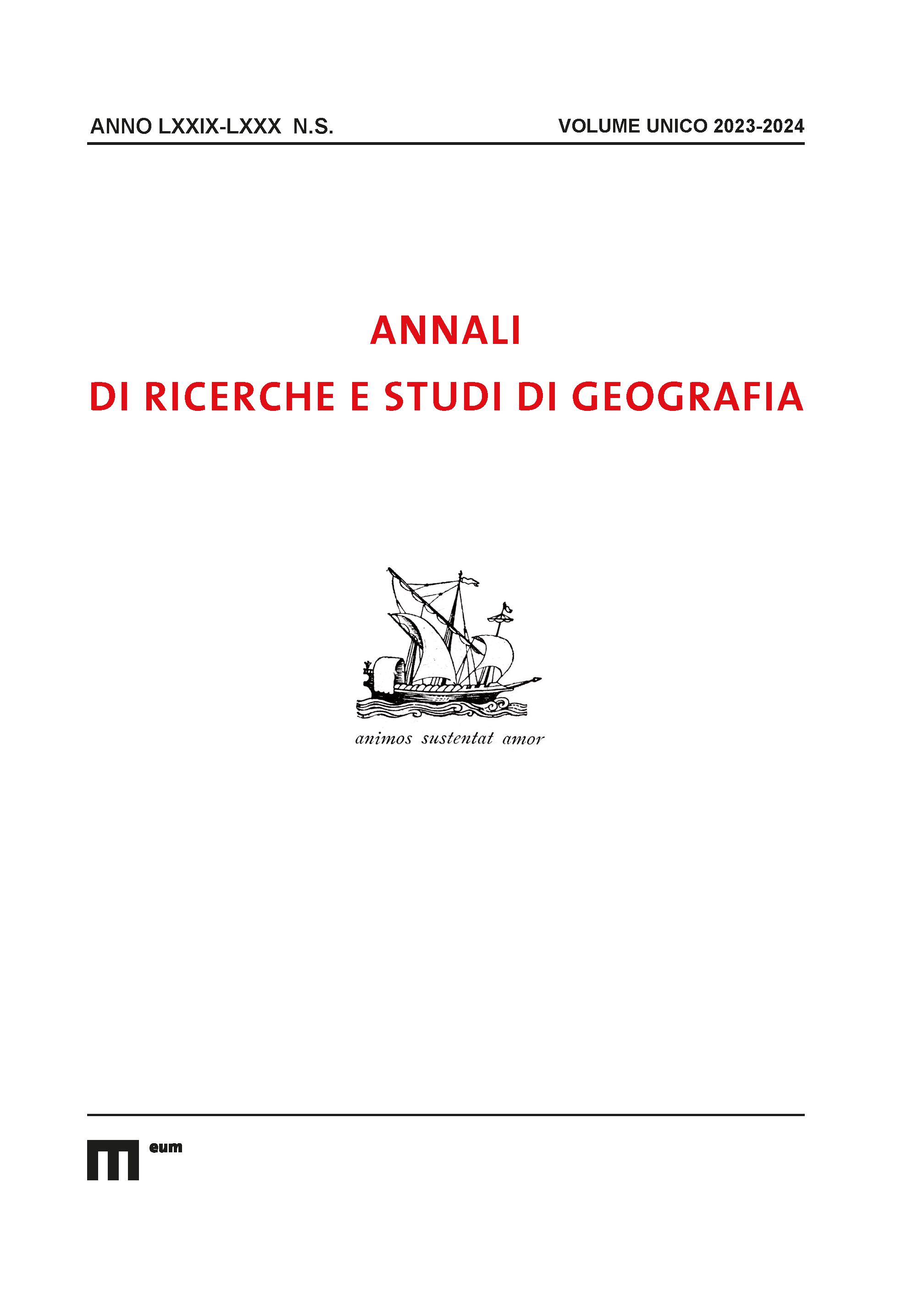 Annali di Ricerche e Studi di Geografia, anno LXXIX-LXXX, n.s. - volume unico 2023-2024