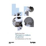 Tornare a ridere al giorno