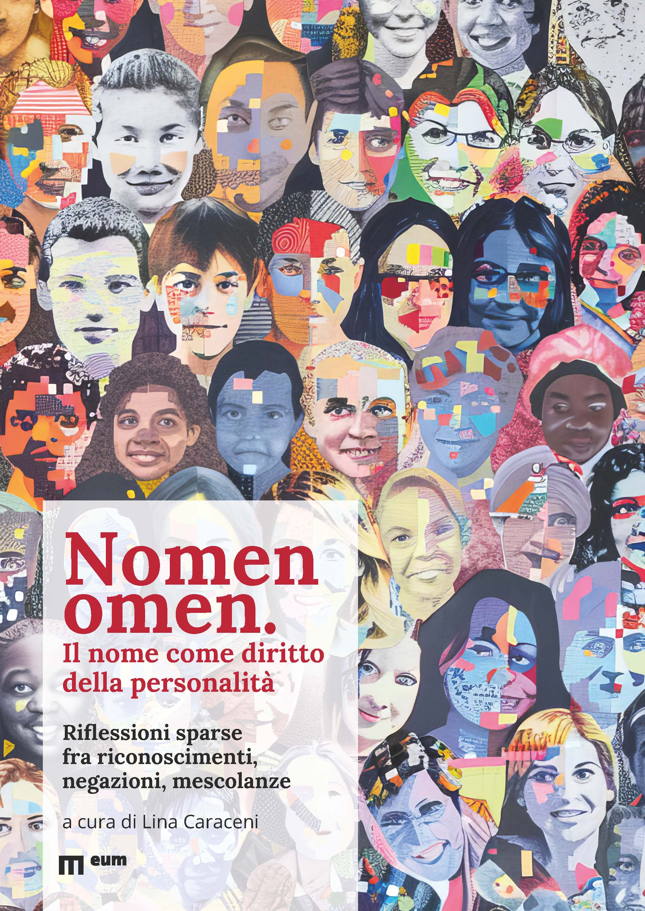 Nomen omen. Il nome come diritto della personalità