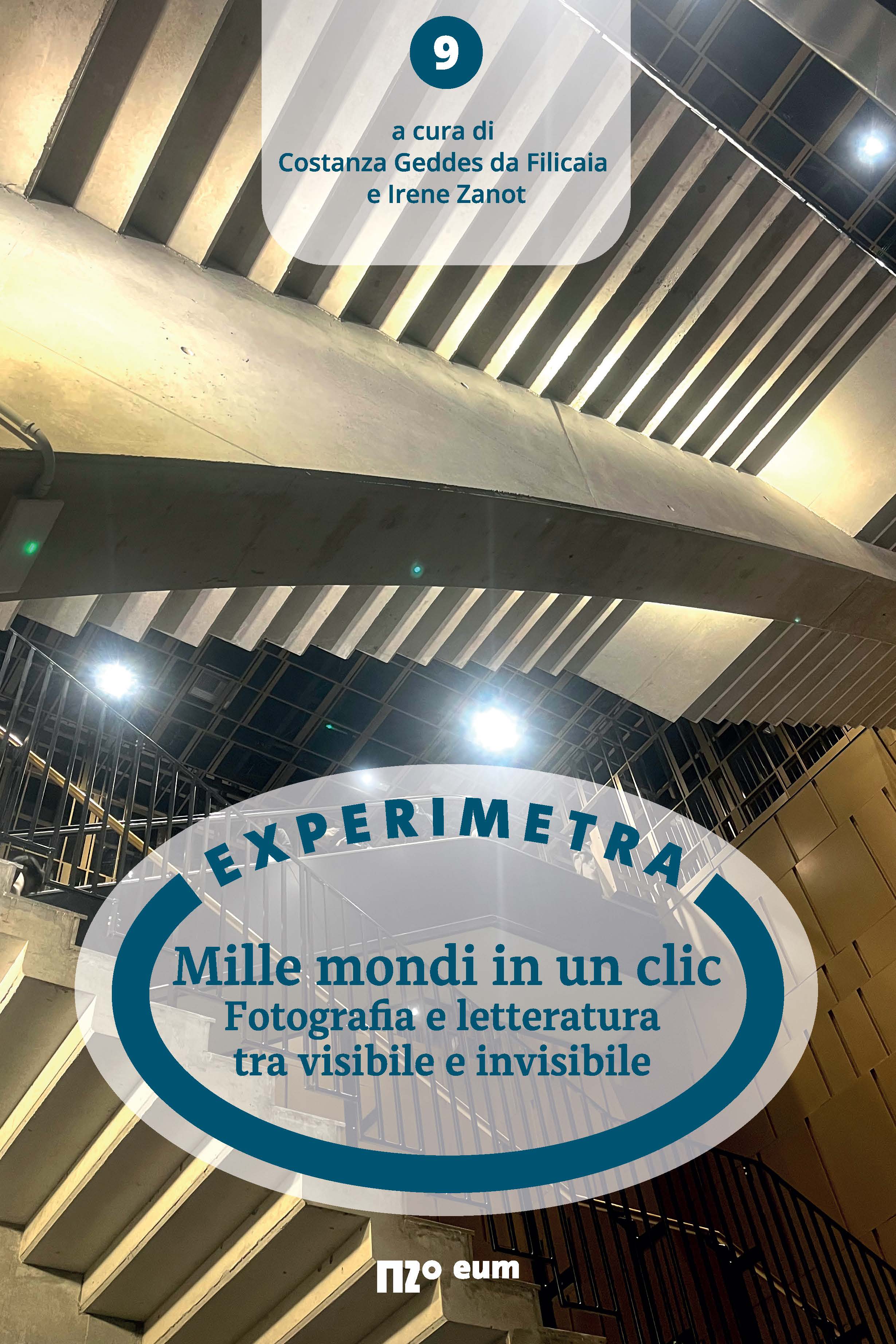 Mille mondi in un clic. Fotografia e letteratura tra visibile e invisibile